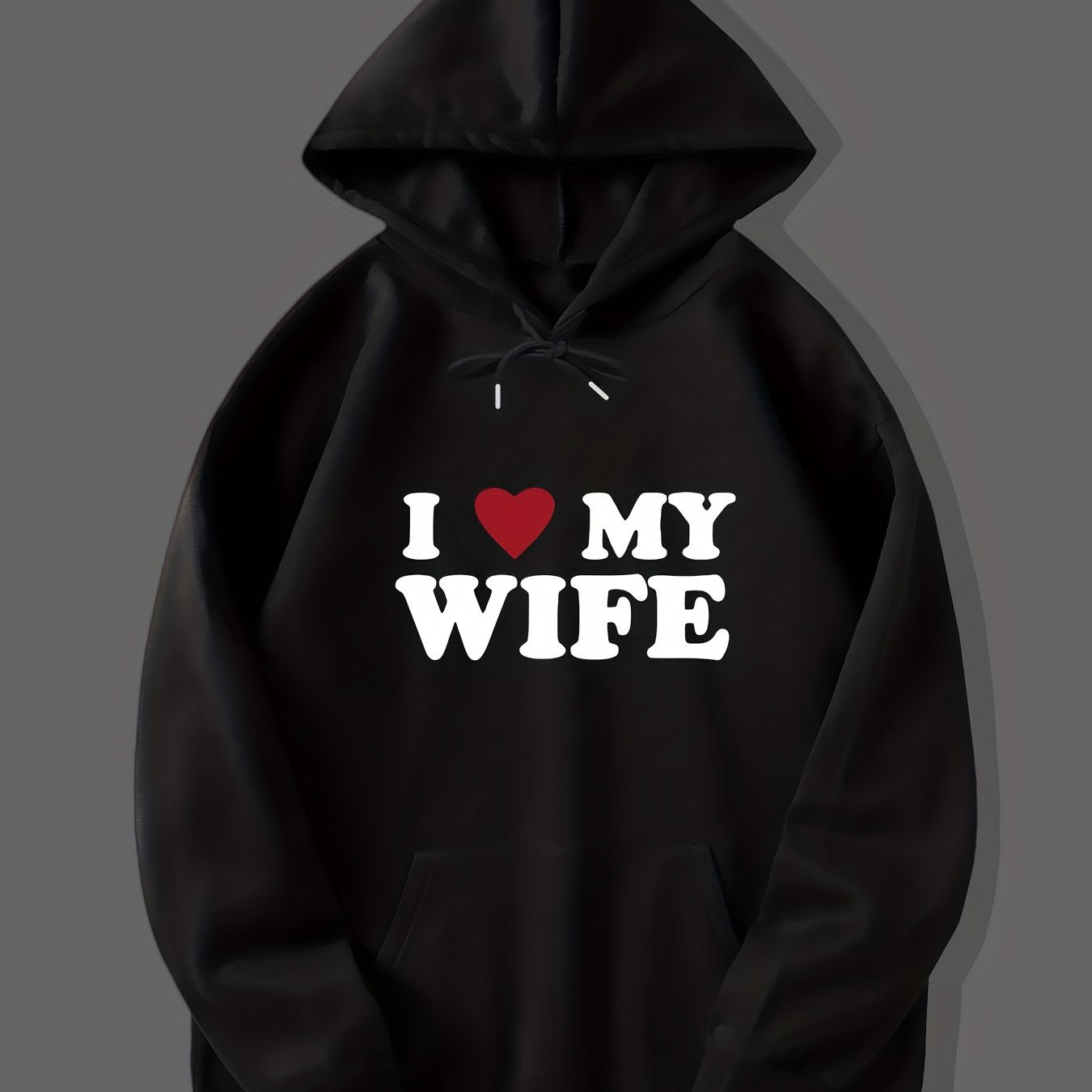 I Love My Wife Print Hoodie, Cool Hoodies For Men, Men's Casual Graphic Design Pullover Hooded Sweatshirt With Kangaroo Pocket Streetwear For Winter Fall, As Gifts For Boyfriend Husband